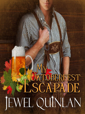 cover image of My Oktoberfest Escapade